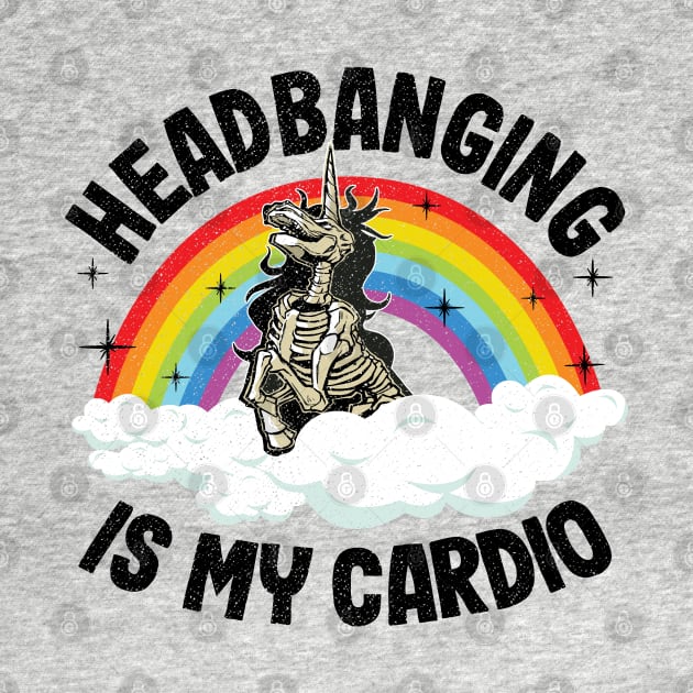 Headbanging Is My Cardio Funny Heavy Metal by Kuehni